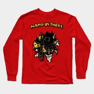 Kitty says Hang in there! Long Sleeve T-Shirt